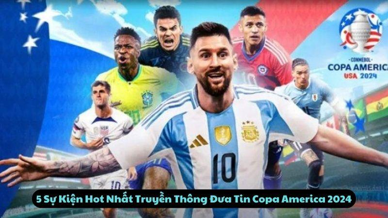 truyen-thong-dua-tin-copa-america